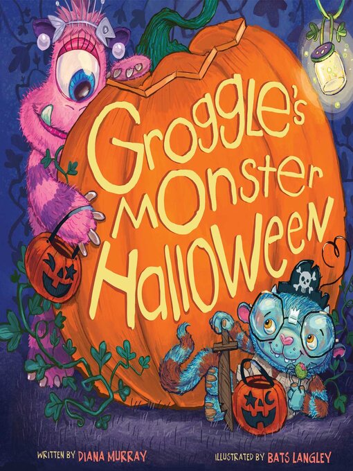 Title details for Groggle's Monster Halloween by Diana Murray - Wait list